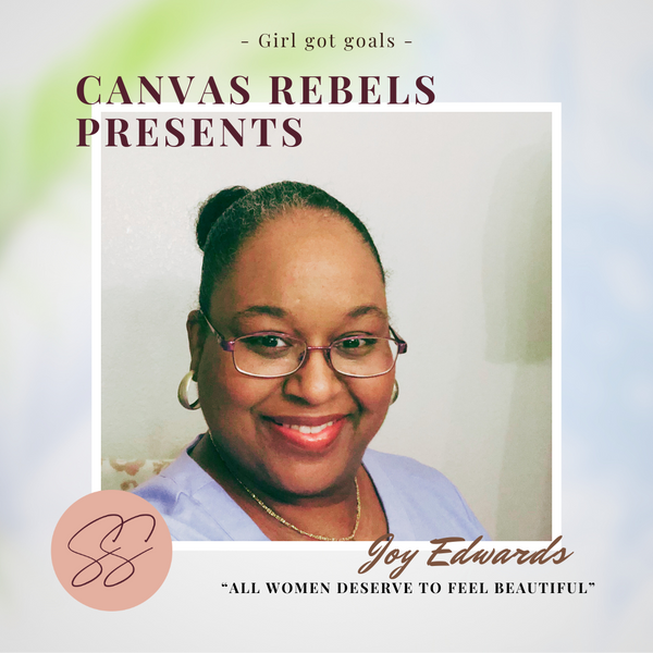 Canvas Rebels Introduces: The always interesting and insightful Joy Edwards